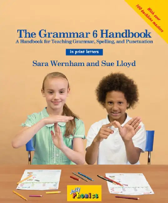 The Grammar 6 Handbook (in Print Letters) by Sue Lloyd