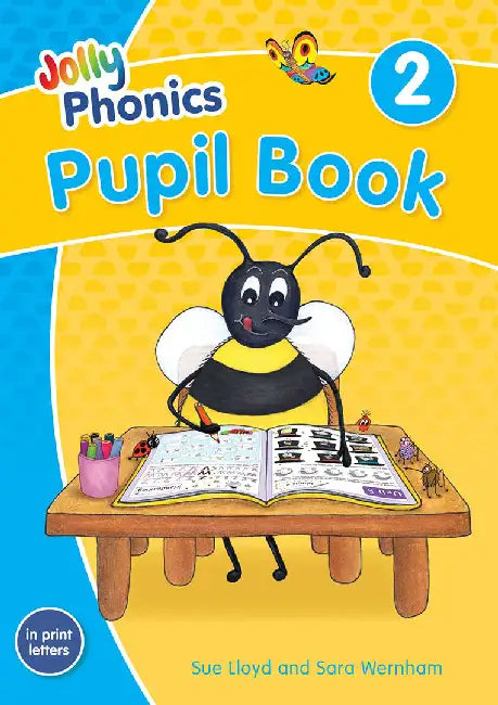 Jolly Phonics Pupil Book 2 by Sara Wernham