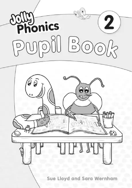 Jolly Phonics Pupil Book 2 by Sara Wernham