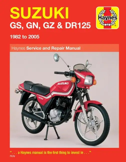 Suzuki GS, GN, GZ & DR125 Singles (82 - 05) Haynes Repair Manual by Jeremy Churchill