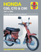 Honda C50, C70 & C90: 1967 to 2003 by Bleach, Mervyn