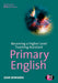 Becoming A Higher Level Teaching Assistant: Primary English by Jean Edwards