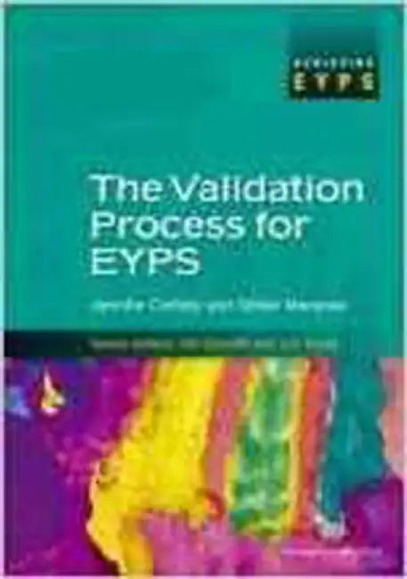 The Validation Process For Eyps by Jennifer Colloby