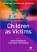 Children as Victims by Peter Kennison