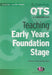 Teaching Early Years Foundation Stage by Jo Basford, Elaine Hodson