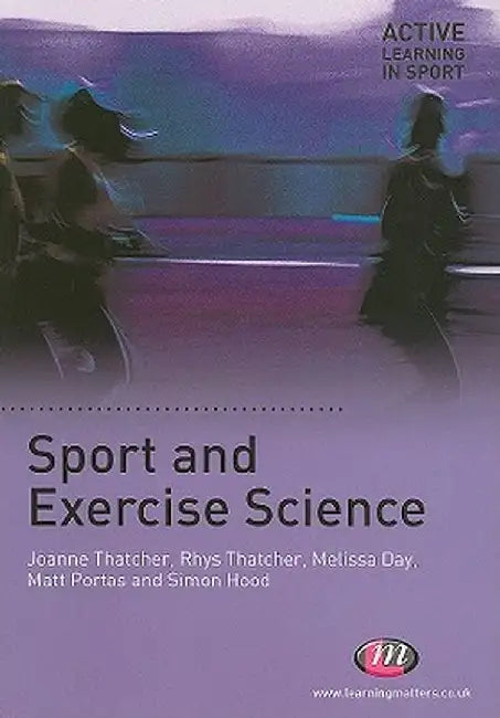 Sport and Exercise Science by Joanne