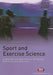 Sport and Exercise Science by Joanne