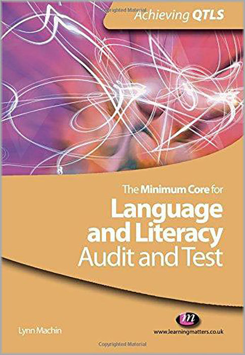 The Minimum Core For Language And Literacy: Audit and Test