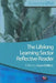 The Lifelong Learning Sector: Reflective Reader by Susan Wallace