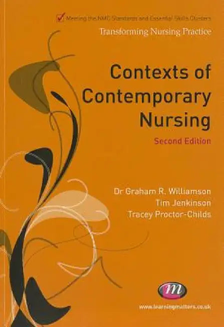 Contexts of Contemporary Nursing by G M