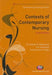 Contexts of Contemporary Nursing by G M