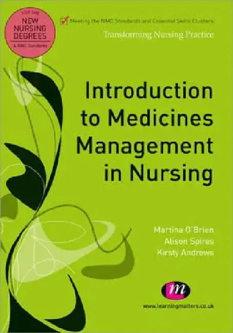 Introduction to Medicines Management in Nursing by Alison Spires