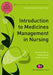 Introduction to Medicines Management in Nursing by Alison Spires
