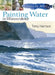 Painting Water in Watercolour by Terry Harrison