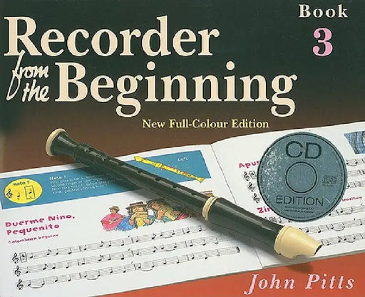Recorder from the Beginning, Book 3 [With CD (Audio)] by John Pitts
