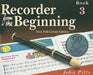 Recorder from the Beginning, Book 3 [With CD (Audio)] by John Pitts