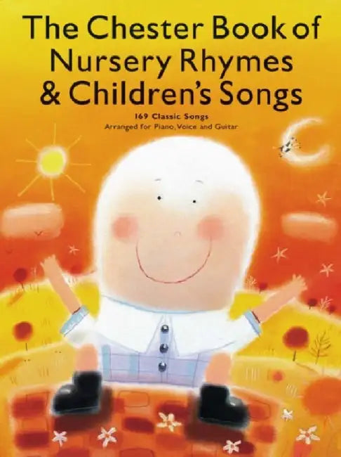 Chester Book of Nursery Rhymes & Children's Songs by Hal Leonard Publishing Corporation