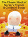 Chester Book of Nursery Rhymes & Children's Songs by Hal Leonard Publishing Corporation