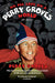 We All Live in a Perry Groves World - The Heart-warming and Hilarious Account of Life as a Cult Footballer by Perry Groves