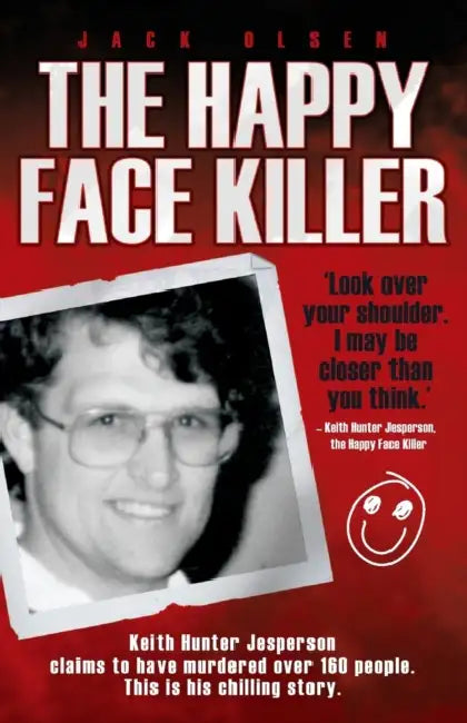 The Happy Face Killer by Jack Olsen