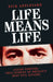 Life Means Life: Jailed Forever: True Stories of Britain's Most Evil Killers by Nick Appleyard