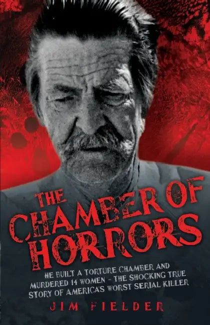 The Chamber Of Horrors by Jim Fielder
