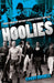 Hoolies: True Stories of Britain's Biggest Street Battles by Garry Bushell