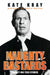 Naughty Bastards: Twenty-One True Stories by Kate Kray, David Bailey