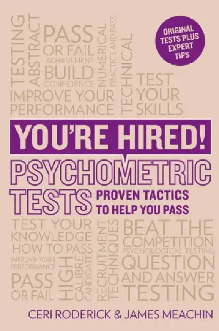 You're Hired! Psychometric Tests by Ceri Roderick