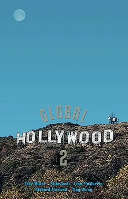 Global Hollywood 2 by Toby Miller