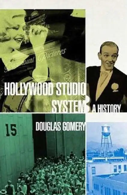 The Hollywood Studio System: A History by Na Na