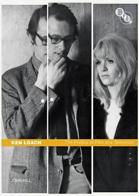 Ken Loach: The Politics of Film and Television by Na Na