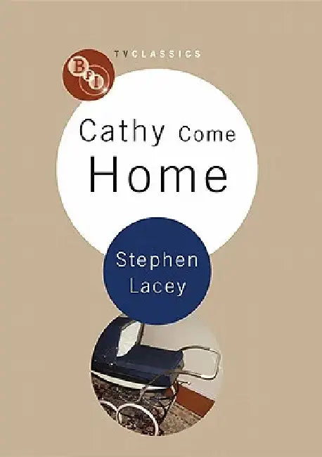 Cathy Come Home by S. Lacey