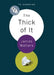 The Thick of It by James Walters