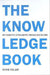 The Knowledge Book: Key Concepts in Philosophy, Science and Culture by Steve Fuller