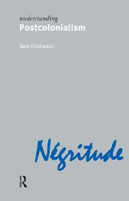 Understanding Postcolonialism by Jane Hiddleston
