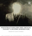 Poststructuralism and Critical Theory's Second Generation by Alan D. Schrift