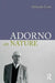 Adorno on Nature by Deborah Cook