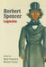 Herbert Spencer: Legacies by Mark Francis