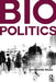 Biopolitics by Catherine Mills