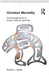 Christian Mentality: The Entanglements of Power, Violence and Fear by Burton Mack