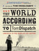 The World According To Tom Dispatch: America and the New Age of Empire by John Brown, Others