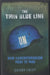 The Thin Blue Line: How Humanitarianism Went to War by Conor Foley