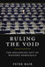 Ruling The Void: The Hollowing of Western Democracy by Peter Mair