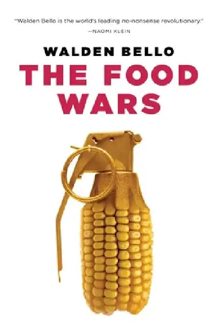 The Food Wars by Walden Bello
