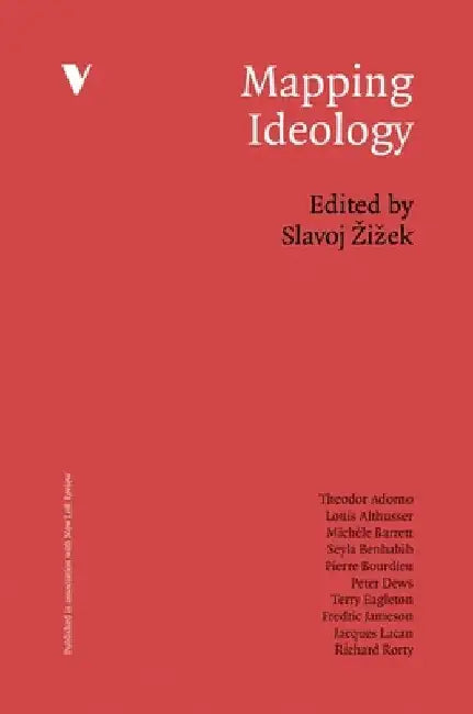 Mapping Ideology by Slavoj Zizek