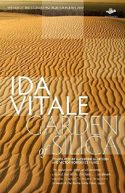 Garden of Silica by Ida Vitale