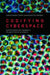 Codifying Cyberspace: Communications Self-Regulation in the Age of Internet Convergence by Damian Tambini, Danilo Leonardi, Chris Marsden