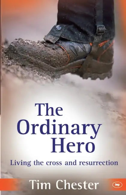 The Ordinary Hero by Dr Tim (Author) Chester