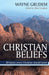 Christian Beliefs: 20 Basics Every Christian Should Know by Eva Griffith